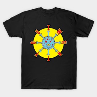 Covid Virus wants you! T-Shirt